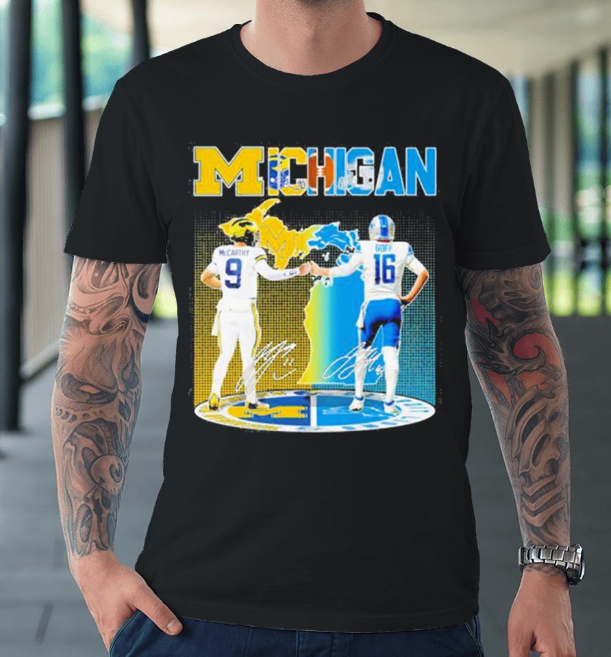 Michigan Wolverines Mccarthy And Detroit Lions Goff 2023 2024 Season Champions Signatures Premium T-Shirt