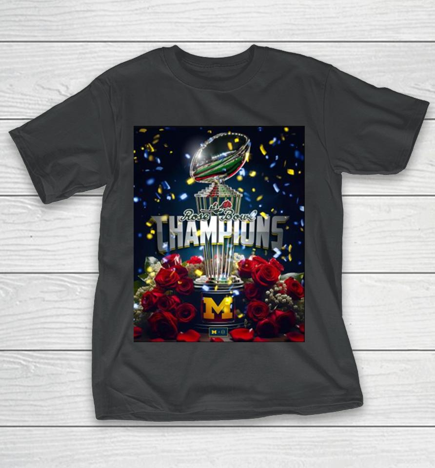 Michigan Wolverines Rose Bowl Champions Are Maize And Blue 2024 Trophy T-Shirt