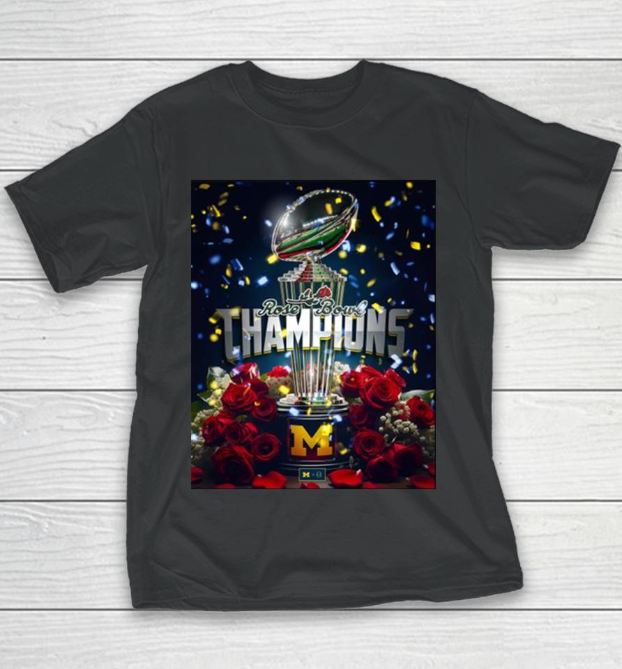 Michigan Wolverines Rose Bowl Champions Are Maize And Blue 2024 Trophy Youth T-Shirt