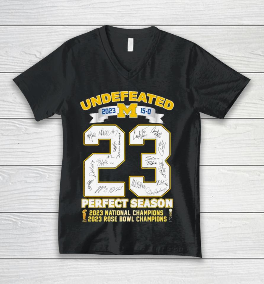 Michigan Wolverines Undefeated 2023 15 0 Perfect Season 2023 Rose Bowl And National Champions Signatures Unisex V-Neck T-Shirt