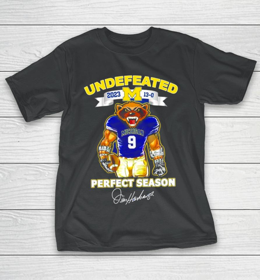 Michigan Wolverines Undefeated Perfect Season Jim Harbaugh Signatures T-Shirt