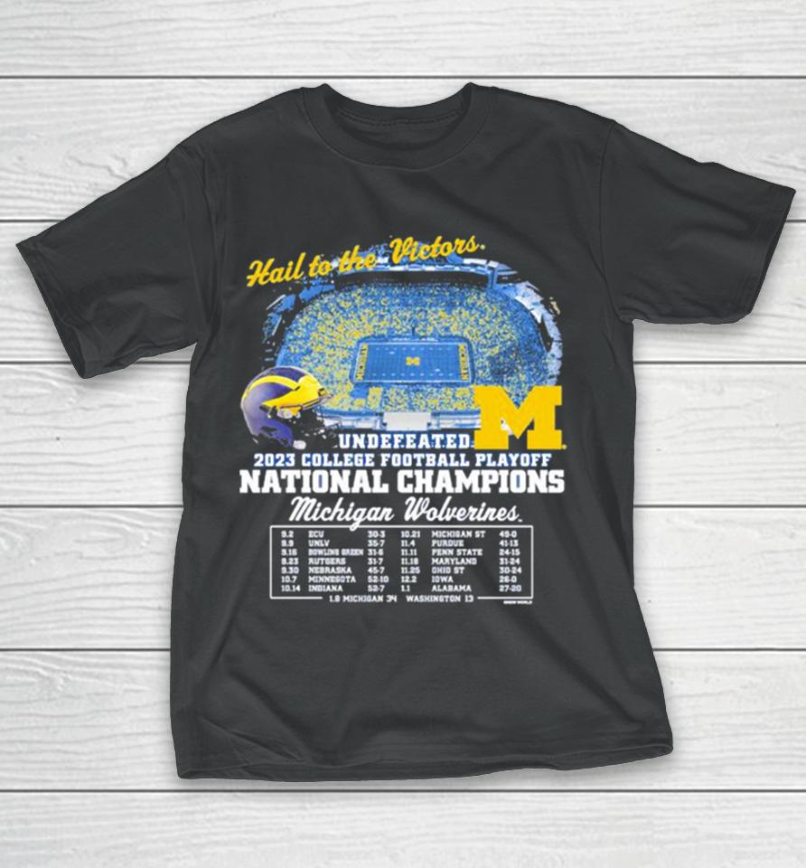 Michigan Wolverines Undefeated Playoff 2023 National Champions 34 13 Washington Huskies T-Shirt