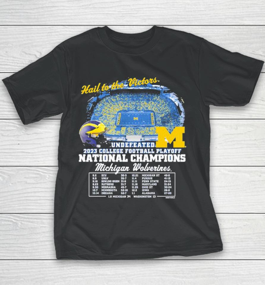 Michigan Wolverines Undefeated Playoff 2023 National Champions 34 13 Washington Huskies Youth T-Shirt