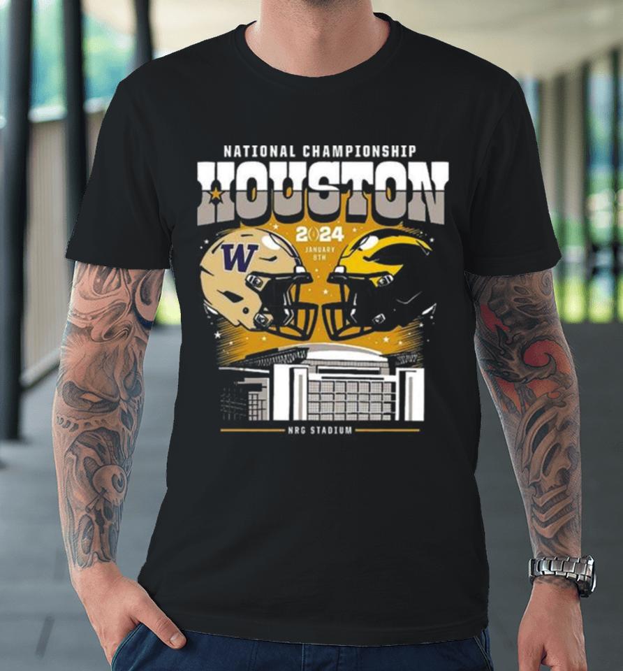 Michigan Wolverines Vs Washington Huskies College Football Playoff 2024 National Championship Game Head To Head Stadium Premium T-Shirt