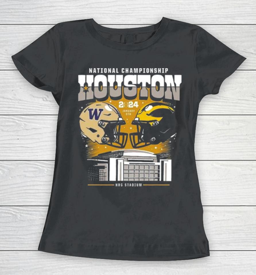 Michigan Wolverines Vs Washington Huskies College Football Playoff 2024 National Championship Game Head To Head Stadium Women T-Shirt