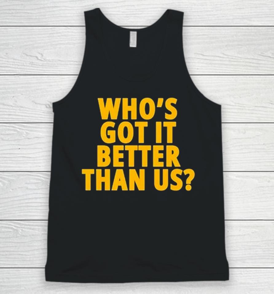 Michigan Wolverines Who’s Got It Better Than Us 2024 Rose Bowl Champions Unisex Tank Top