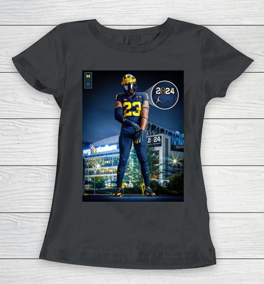 Michigan Wolverines With Uniform In Cfp National Championship 2024 Women T-Shirt