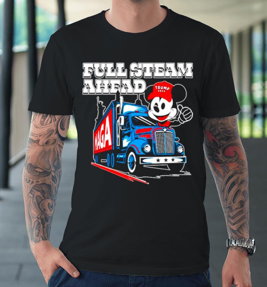 Mickey Maga Full Steam Ahead Truck Remake Premium T-Shirt