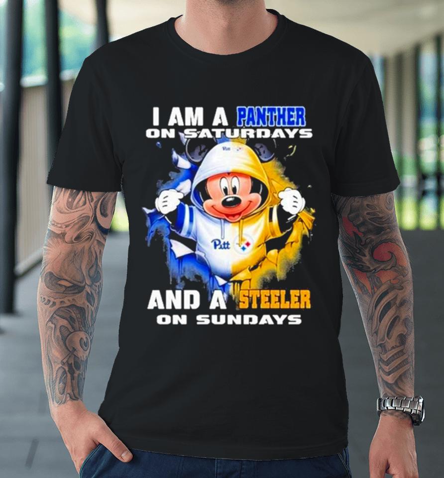 Mickey Mouse I Am A Pittsburgh Panthers On Saturdays And A Pittsburgh Steelers On Sundays Premium T-Shirt