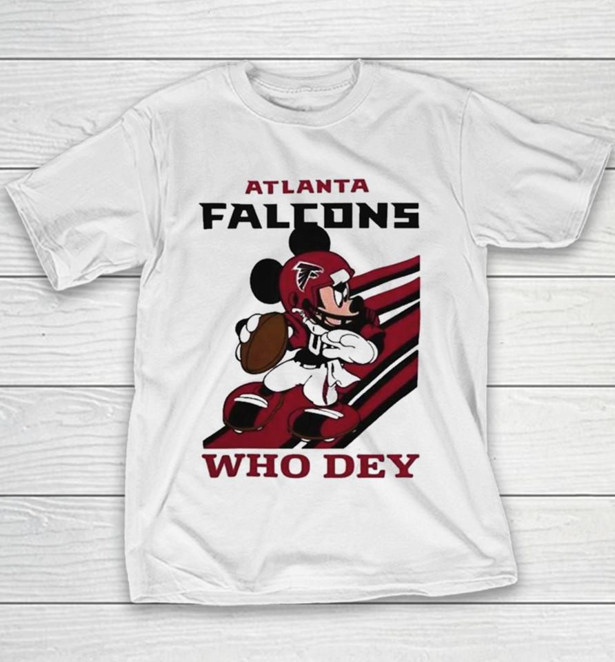 Mickey Mouse Nfl Atlanta Falcons Football Player Who Dey Slogan Youth T-Shirt