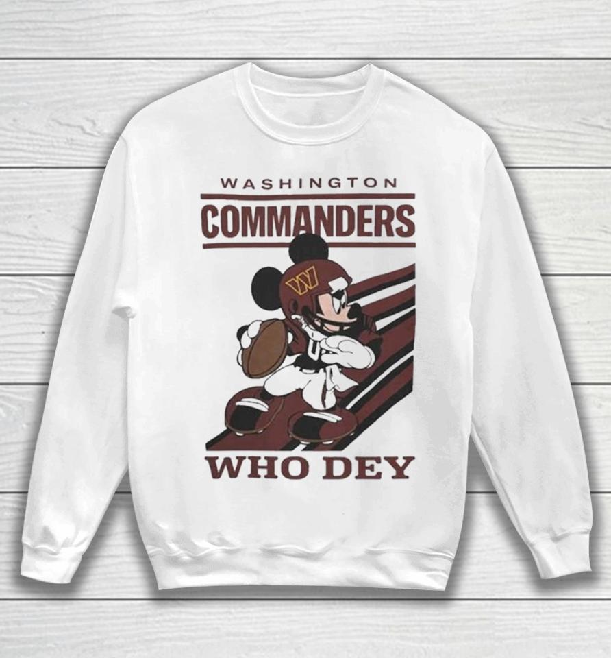 Mickey Mouse Nfl Washington Commanders Football Player Who Dey Slogan Sweatshirt
