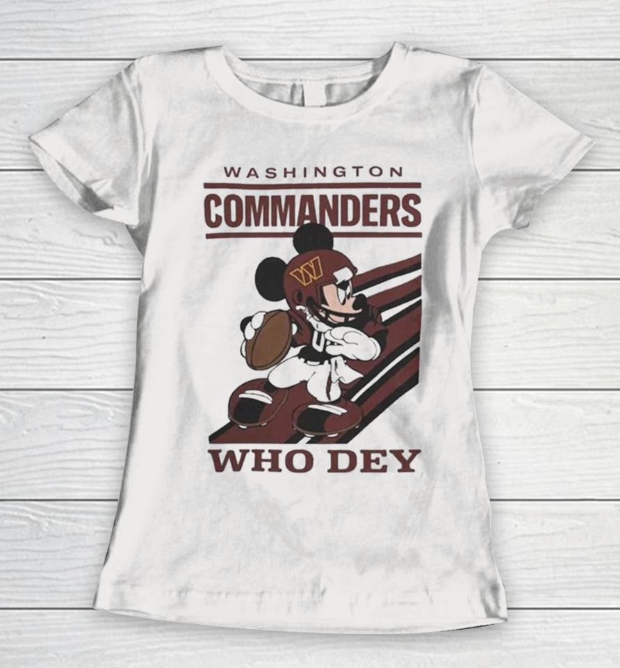 Mickey Mouse Nfl Washington Commanders Football Player Who Dey Slogan Women T-Shirt
