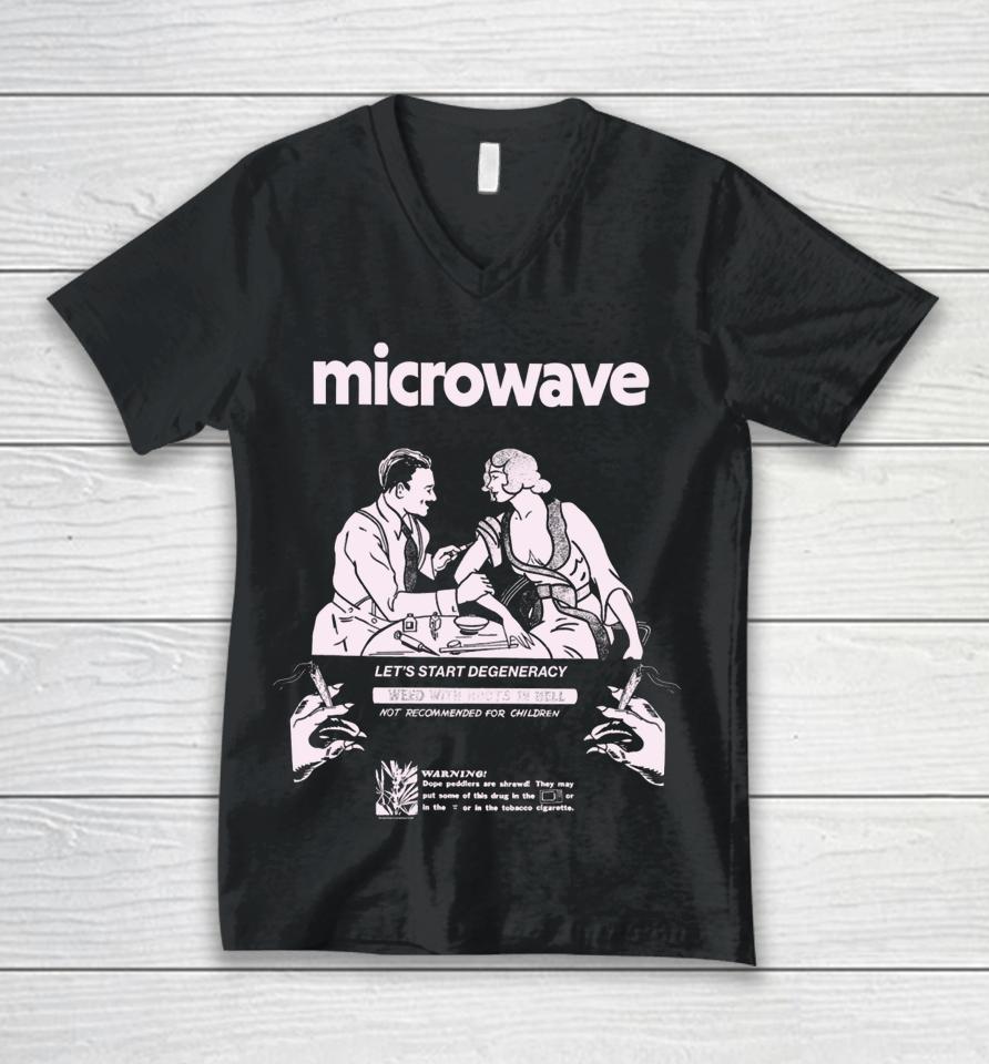 Microwave Let's Start Degeneracy Unisex V-Neck T-Shirt