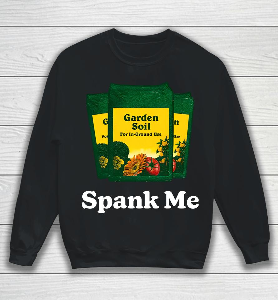 Middle Class Fancy Store Spank Me Sweatshirt