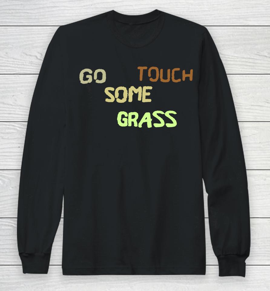 Middle Kid Go Touch Some Grass Long Sleeve T-Shirt