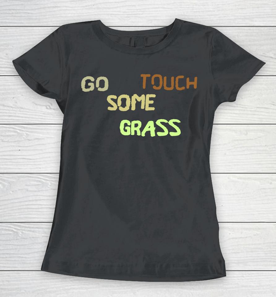 Middle Kid Go Touch Some Grass Women T-Shirt
