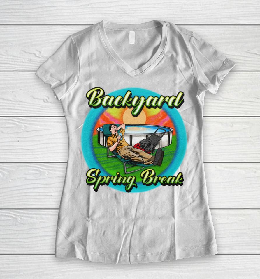 Middleclassfancy Merch Backyard Spring Break Women V-Neck T-Shirt
