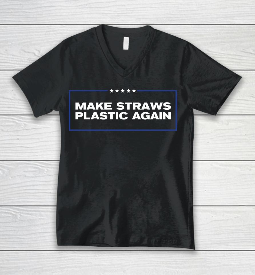 Middleclassfancy Merch Make Straws Plastic Again Unisex V-Neck T-Shirt