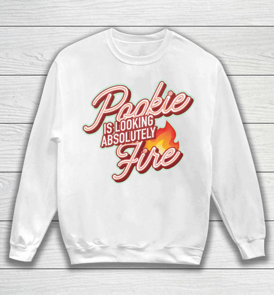 Middleclassfancy Merch Pookie Is Looking Fire Sweatshirt