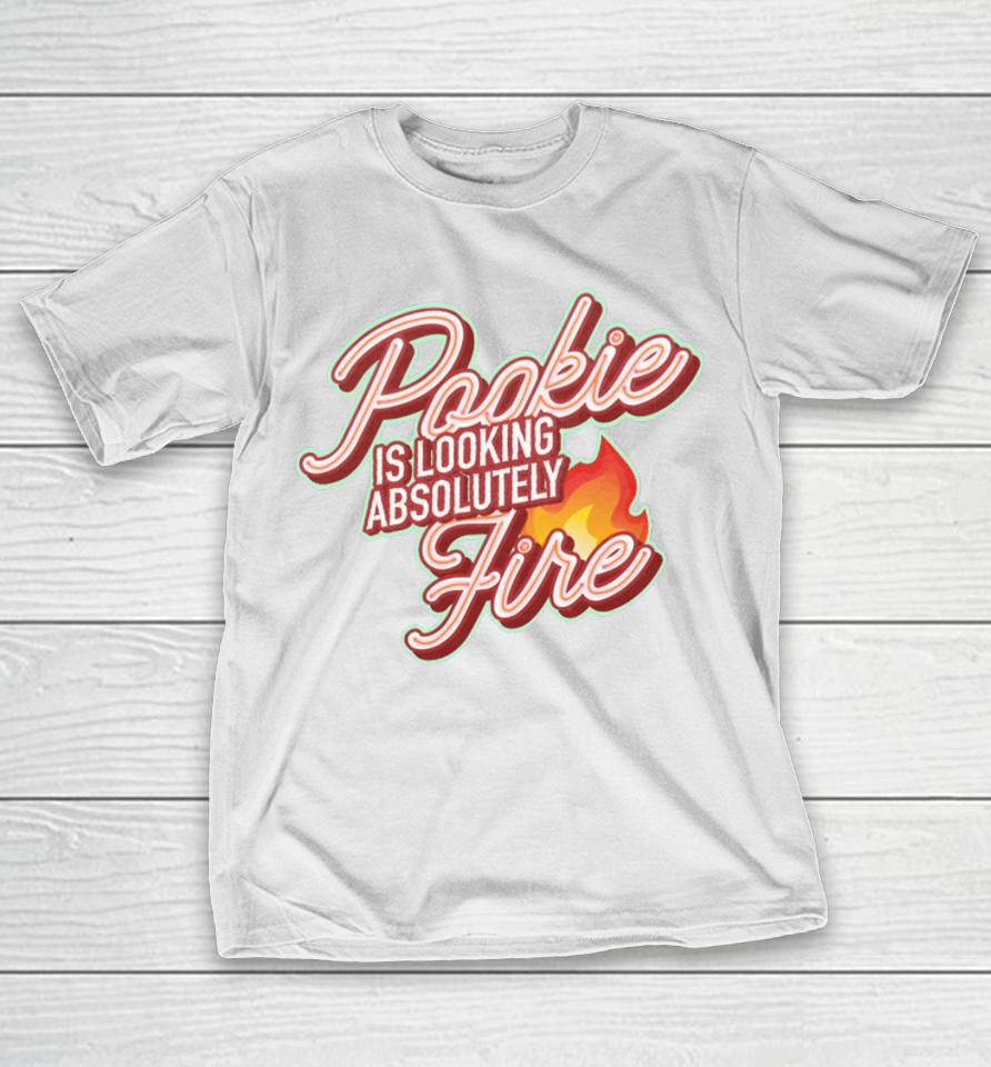 Middleclassfancy Merch Pookie Is Looking Fire T-Shirt