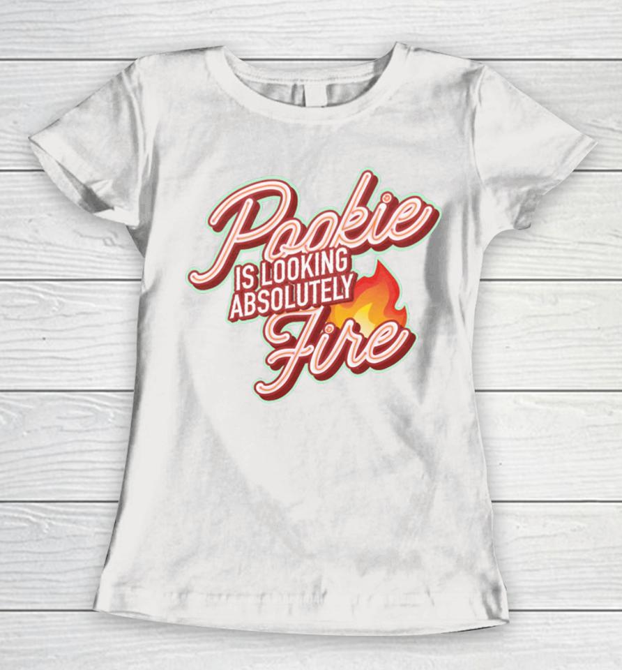 Middleclassfancy Merch Pookie Is Looking Fire Women T-Shirt