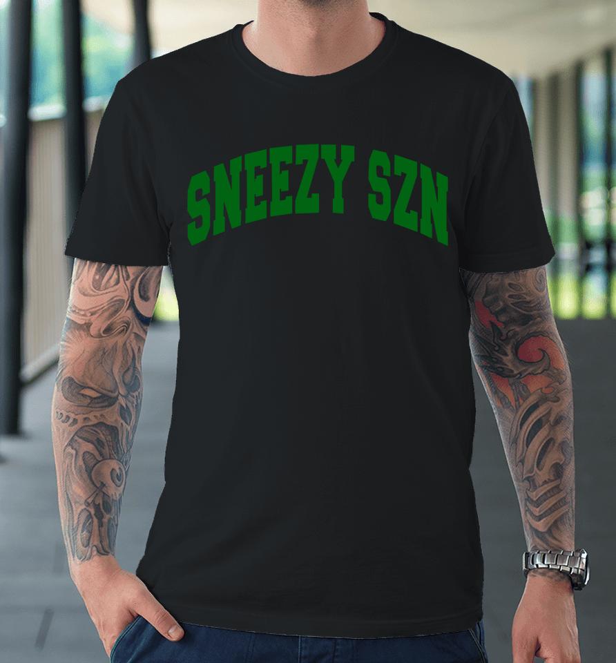 Middleclassfancy Store Sneezy Szn Premium T-Shirt