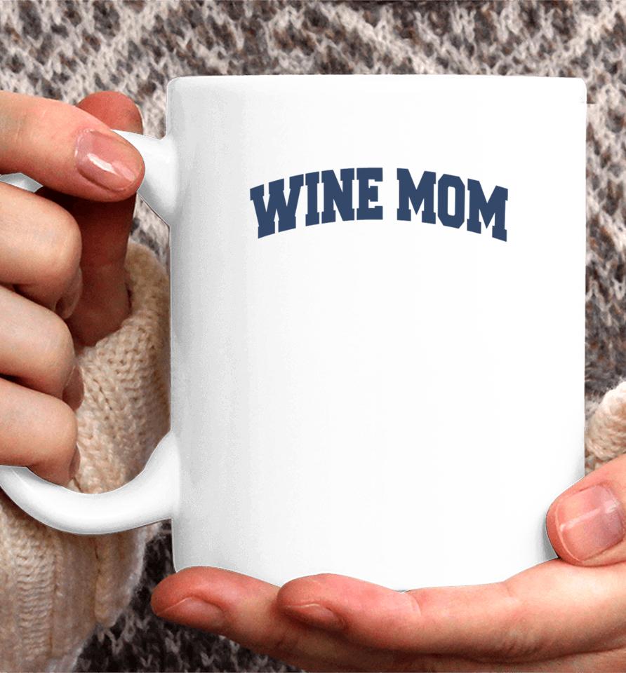 Middleclassfancy Wine Mom Academy Coffee Mug