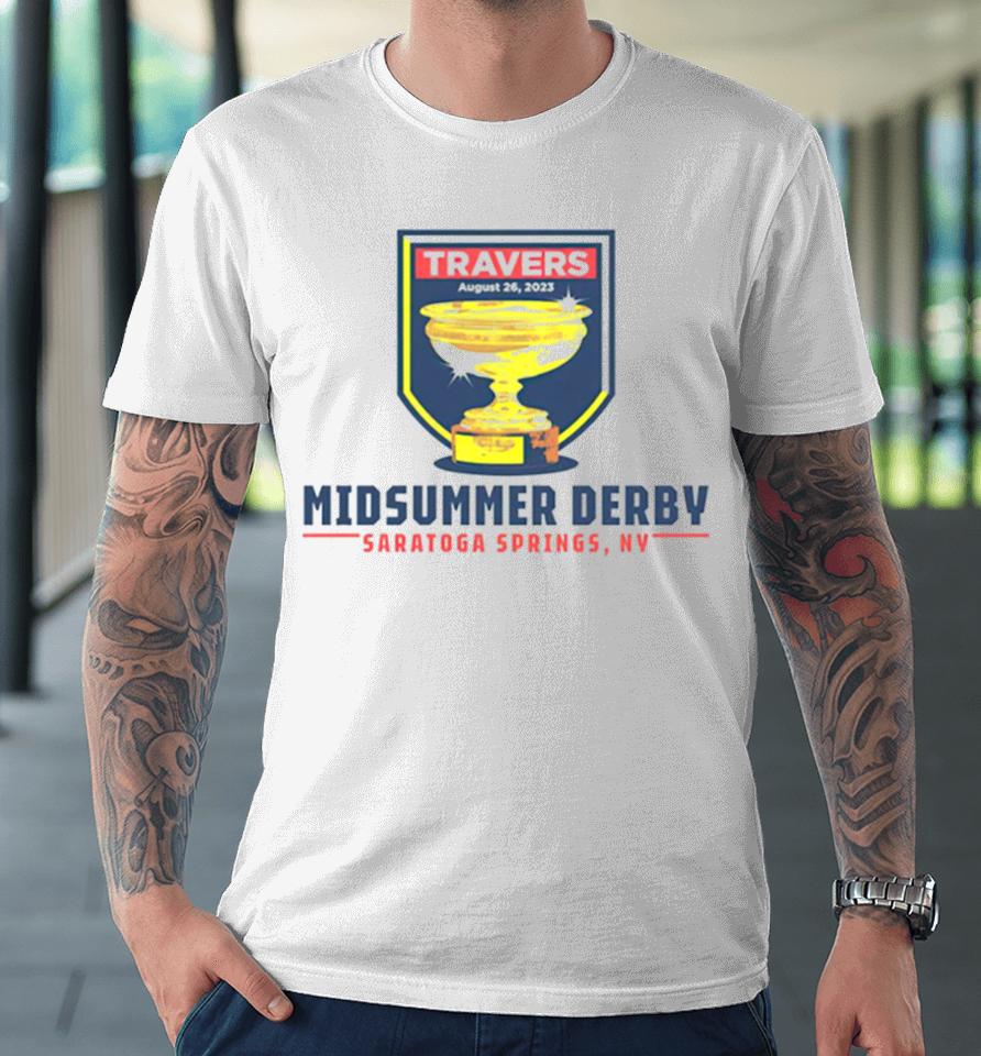 Midsummer Derby Saratoga Springs Ny Premium T-Shirt
