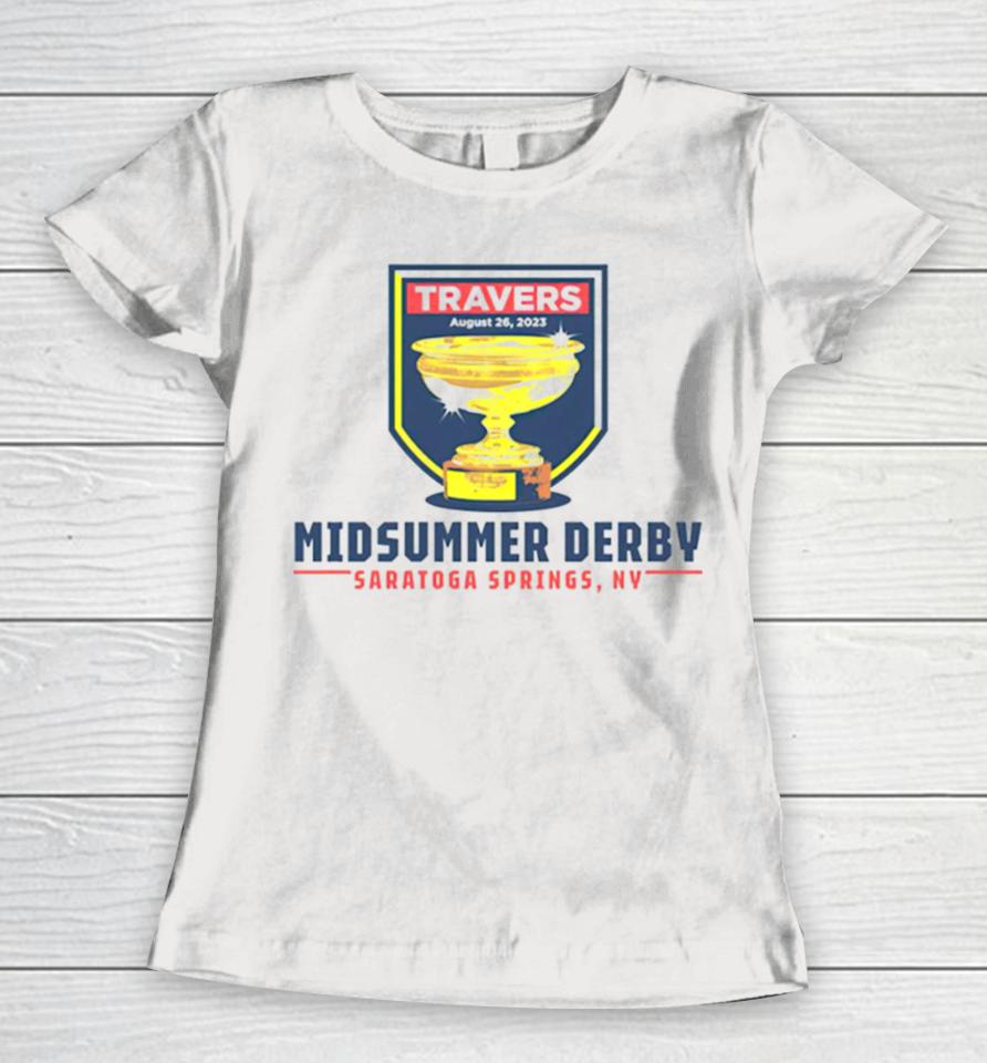 Midsummer Derby Saratoga Springs Ny Women T-Shirt