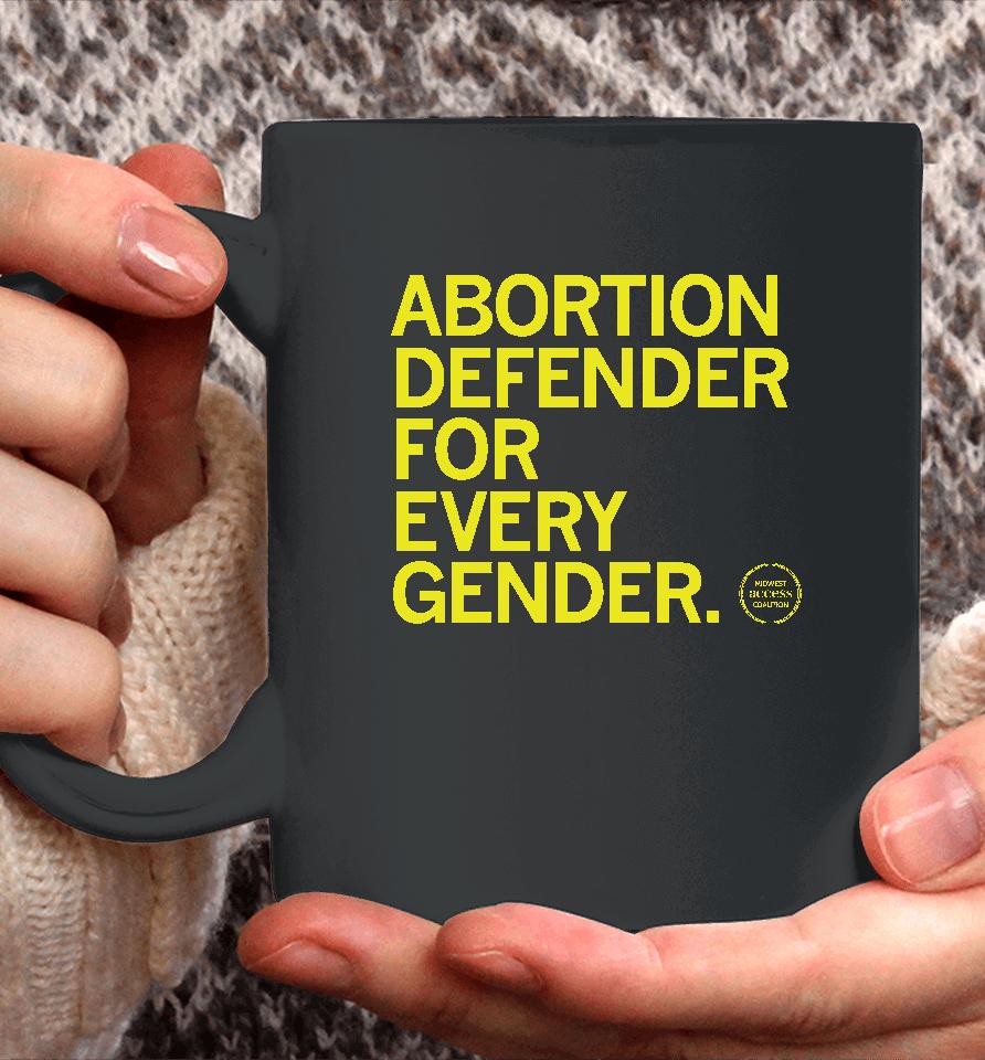 Midwest Access Coalition Abortion Defender For Every Gender Coffee Mug