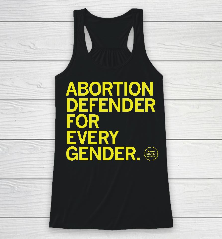 Midwest Access Coalition Abortion Defender For Every Gender Racerback Tank