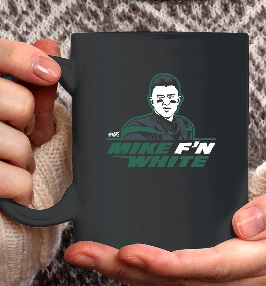 Mike F'n White 2022 For New York Football Fans Coffee Mug
