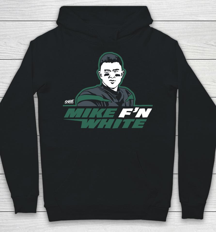 Mike F'n White 2022 For New York Football Fans Hoodie