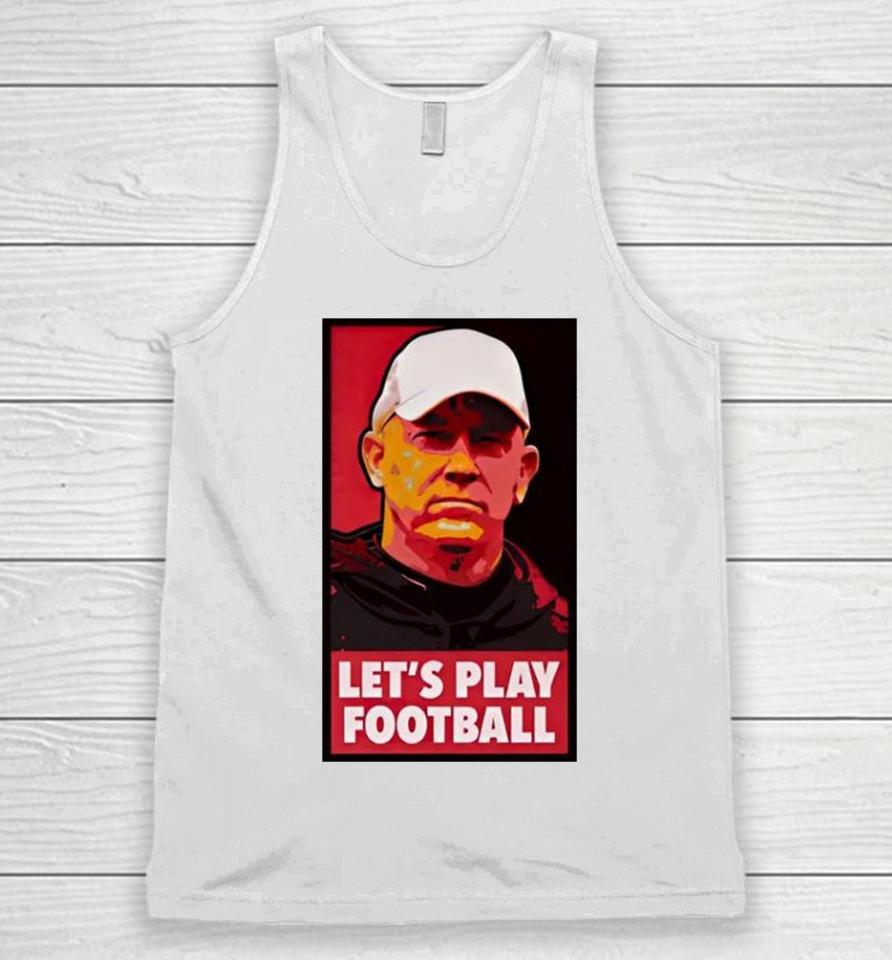 Mike Rutherford Jeff Brohm Let’s Play Football Unisex Tank Top