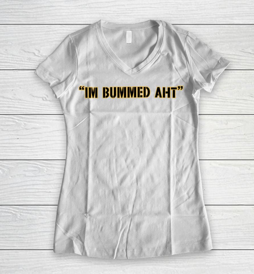 Mike Tomlin Wearing Im Bummed Aht Women V-Neck T-Shirt