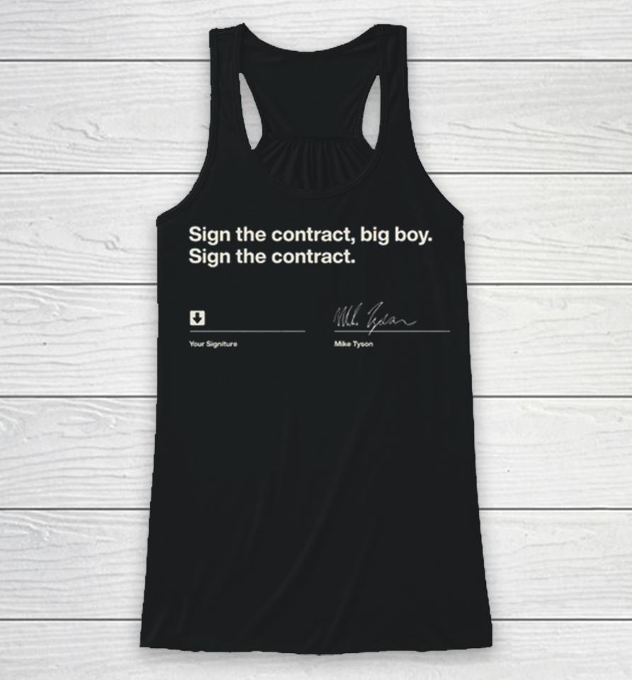 Mike Tyson Sign The Contract 2024 Racerback Tank