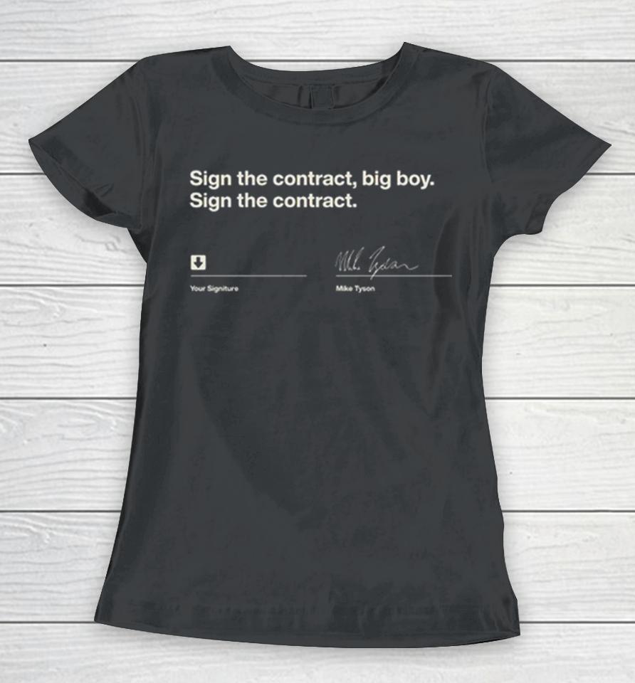 Mike Tyson Sign The Contract 2024 Women T-Shirt