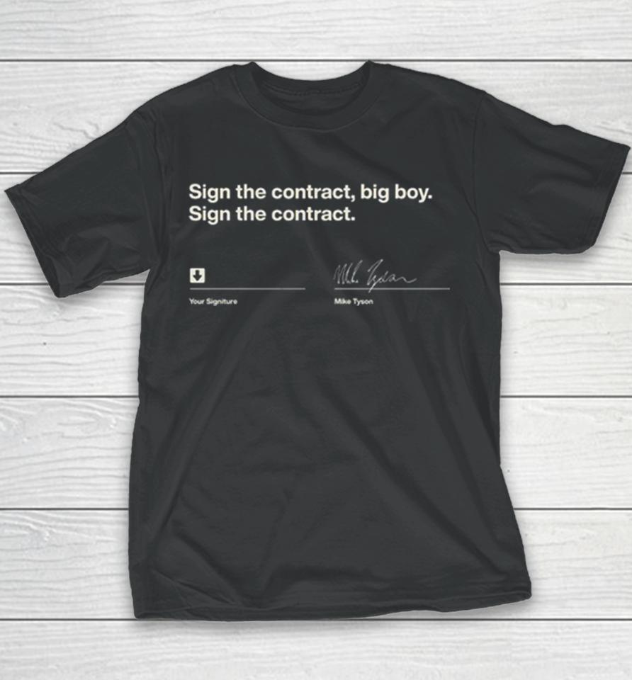 Mike Tyson Sign The Contract 2024 Youth T-Shirt