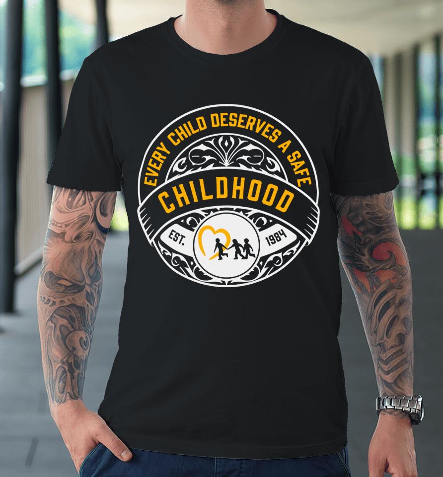 Mile Higher Merch Every Child Deserves A Safe Childhood Charity Premium T-Shirt