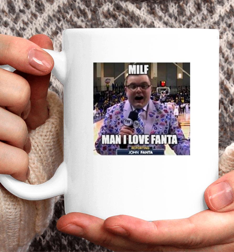 Milf Man I Love Fanta John Fanta Meme Coffee Mug
