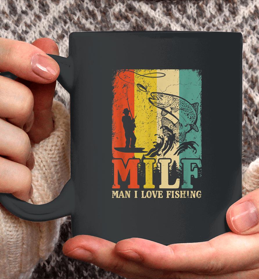 Milf - Man I Love Fishing Vintage Coffee Mug