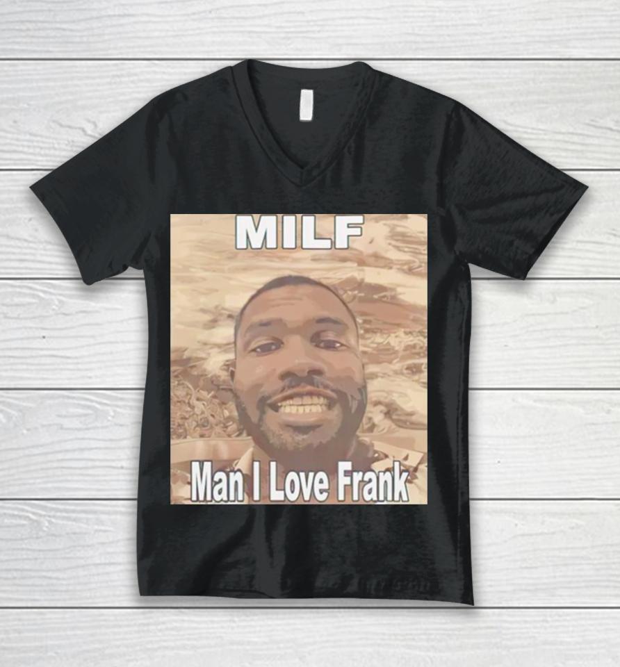 Milf Man I Love Frank Ocean Unisex V-Neck T-Shirt