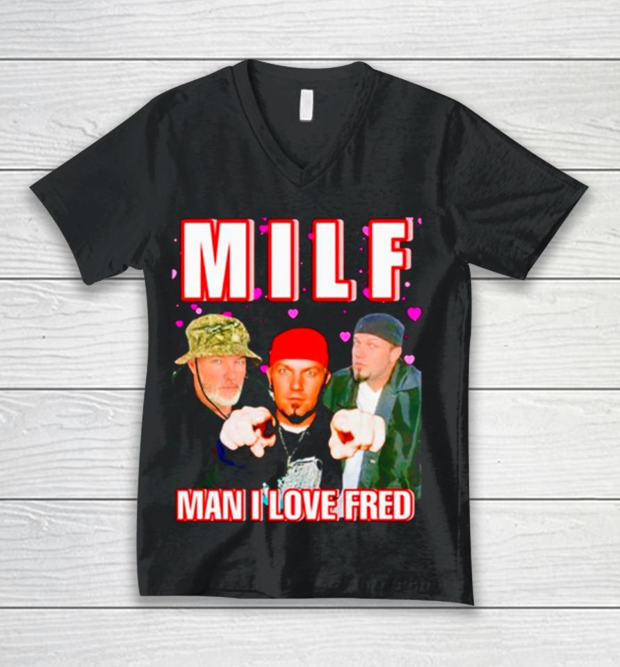 Milf Man I Love Fred Unisex V-Neck T-Shirt