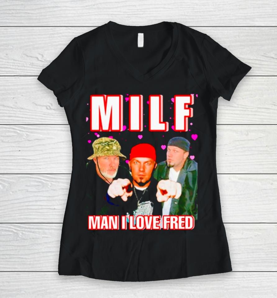 Milf Man I Love Fred Women V-Neck T-Shirt