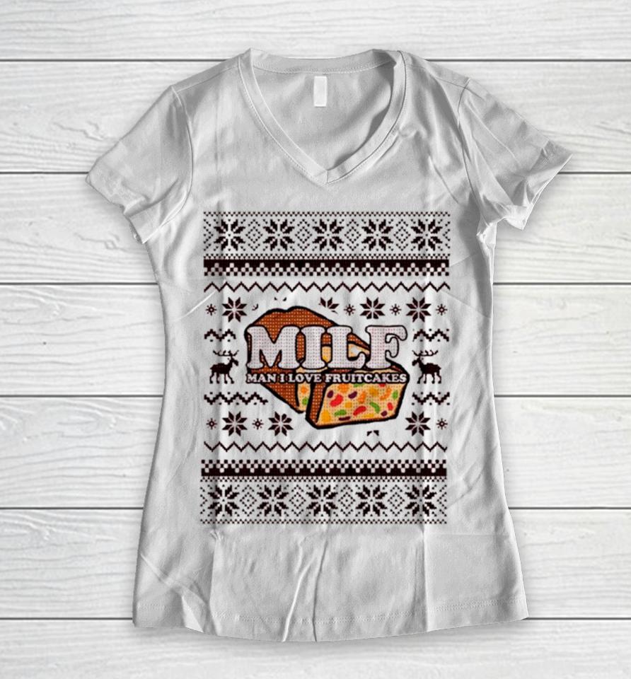 Milf Man I Love Fruitcake Ugly Christmas Women V-Neck T-Shirt