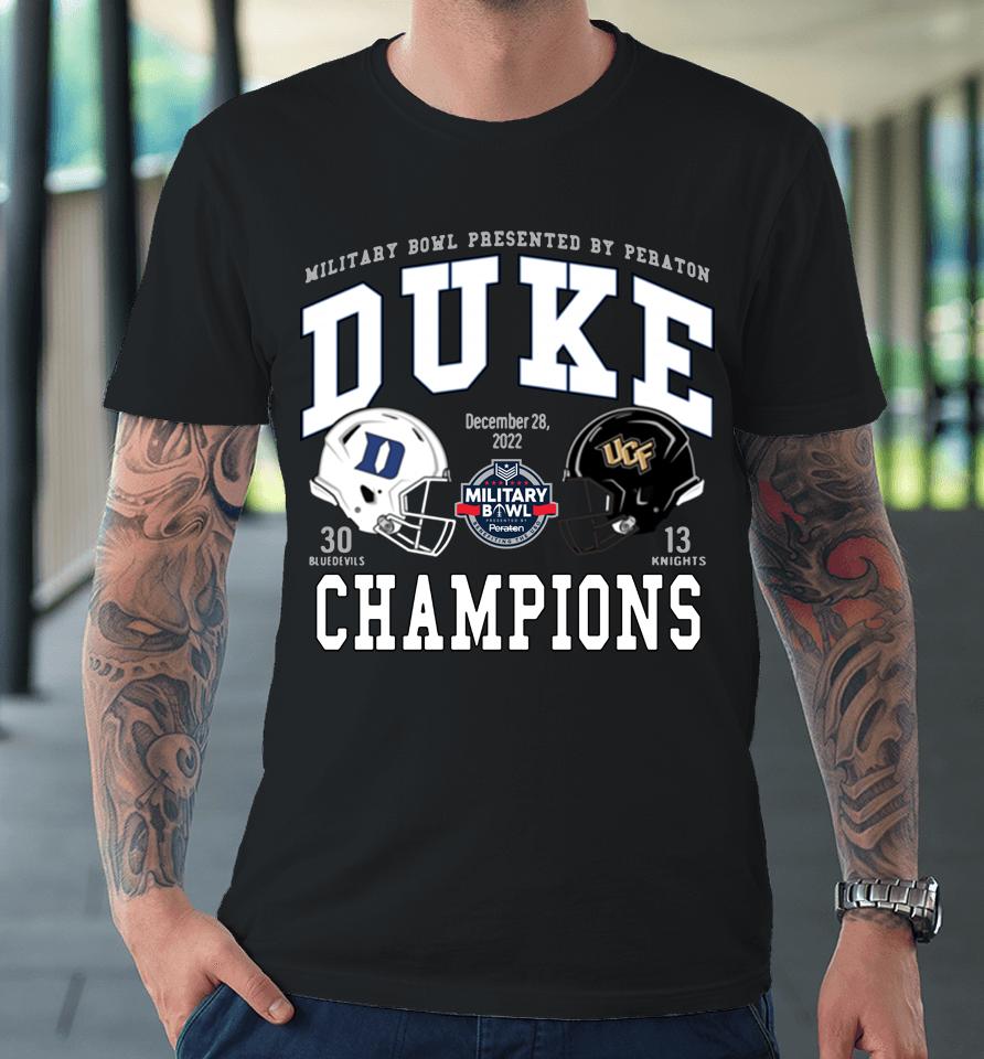 Military Bowl 2022 Duke Blue Devils Champions Premium T-Shirt