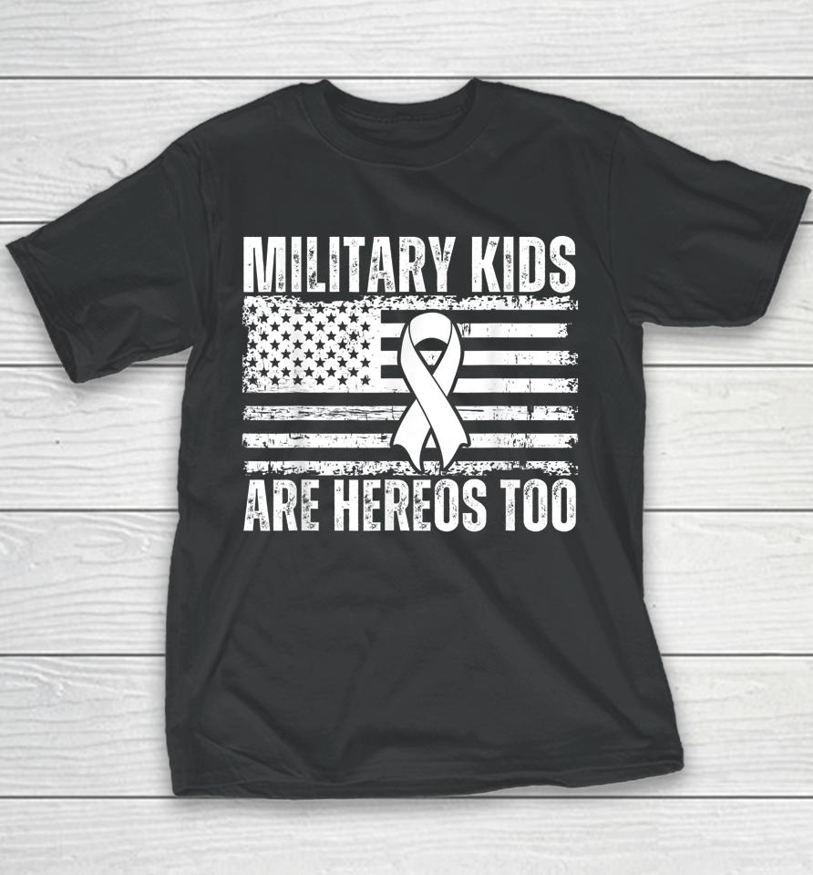 Military Kids Are Heroes Too Purple Up Military Child Month Youth T-Shirt