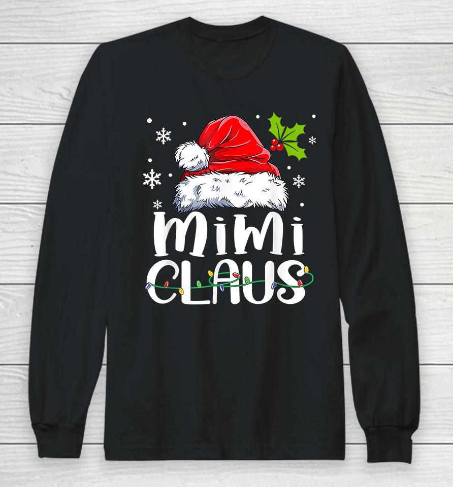 Mimi Claus Christmas Long Sleeve T-Shirt