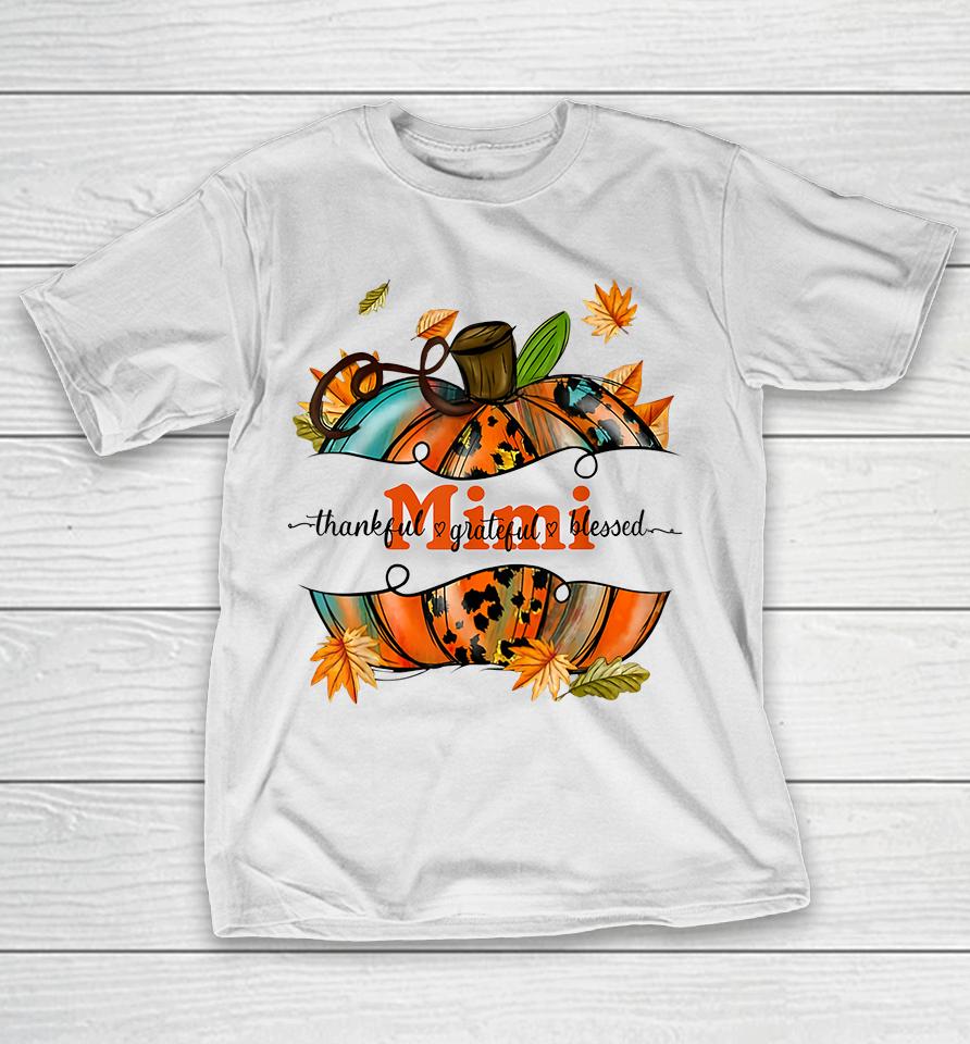 Mimi Pumpkin Thankful Grateful Blessed T-Shirt