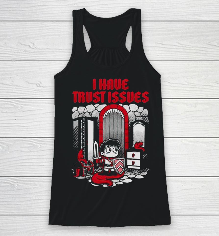 Mimic From Dungeons &Amp; Dragons I Have Trust Issues Racerback Tank